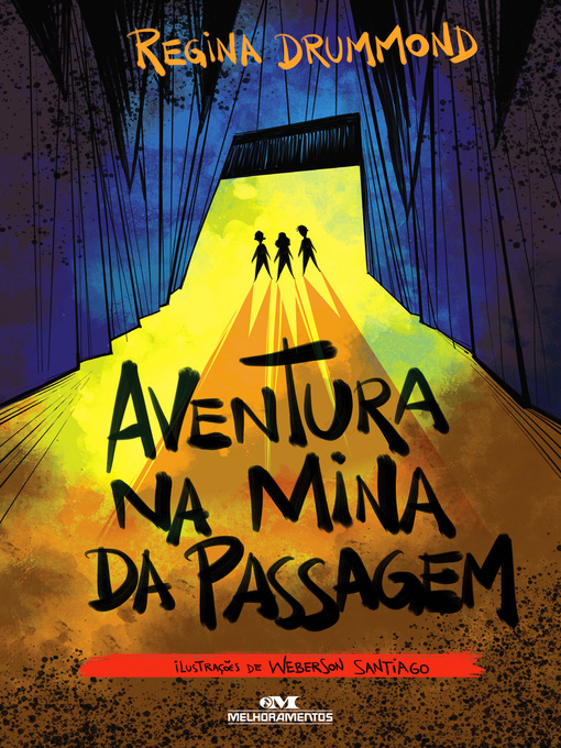 Title details for Aventura na Mina da Passagem by Regina Drummond - Available